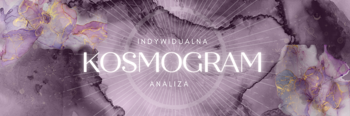 Kosmogram - indywidualna analiza!
